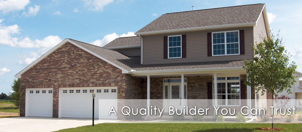 A Quality Builder You Can Trust